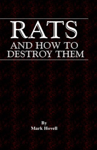 Mark Hovell Rats And How To Destroy Them (Traps And Trapping Series - Vermin & Pest Control)