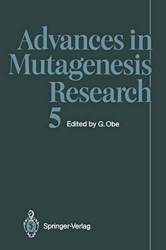 Advances in Mutagenesis Research (Advances in Mutagenesis Research, 5, Band 5)