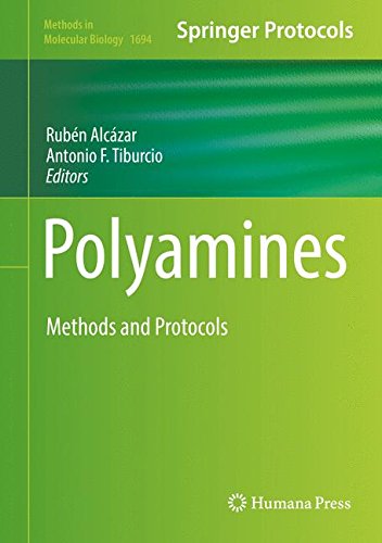 Polyamines: Methods and Protocols (Methods in Molecular Biology, Band 1694)
