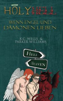 Holy Hell – Wenn Engel und Dämonen lieben