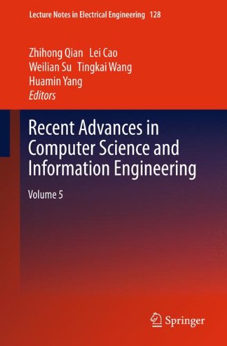 Recent Advances in Computer Science and Information Engineering: Volume 5 (Lecture Notes in Electrical Engineering)