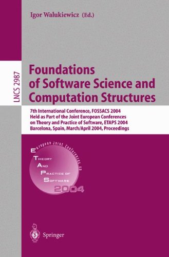 Foundations of Software Science and Computation Structures: 7th International Conference, FOSSACS 2004, Held as Part of the Joint European Conferences ... (Lecture Notes in Computer Science)