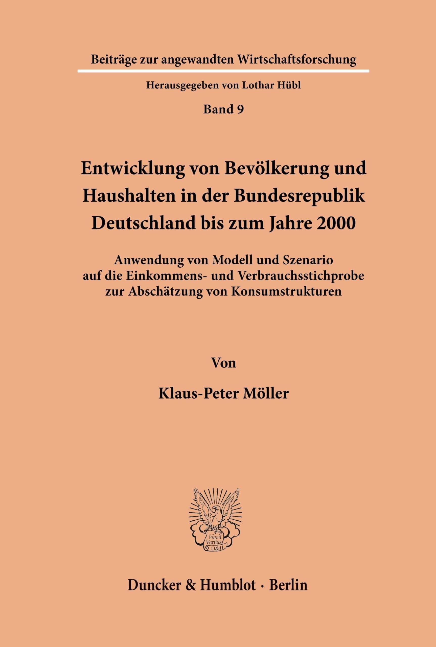 Entwicklung von Bevölkerung und Haushalten in der Bundesrepublik Deutschland bis zum Jahre 2000.