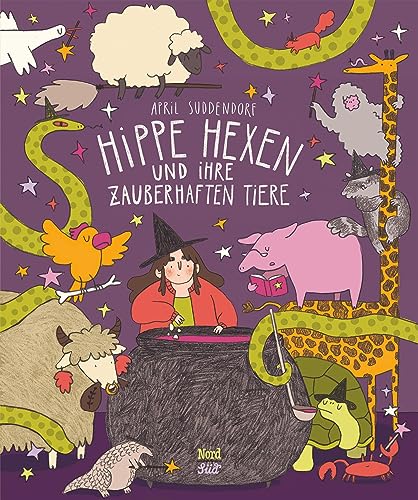 Hippe Hexen und ihre zauberhaften Tiere - April Suddendorf Gebunden