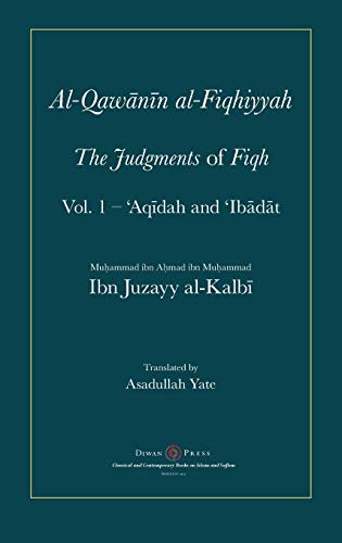 Al-Kalbi, Abu'l-Qasim Ibn Juzayy Al-Qawanin Al-Fiqhiyyah, The Judgments Of Fiqh