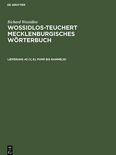 Wossidlos-Teuchert Mecklenburgisches Wörterbuch, Lieferung 43 (V, 6), Pump bis rammeln1