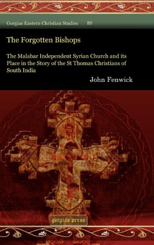The Forgotten Bishops (Gorgias Eastern Christian Studies)