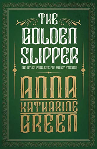 The Golden Slipper - And Other Problems for Violet Strange