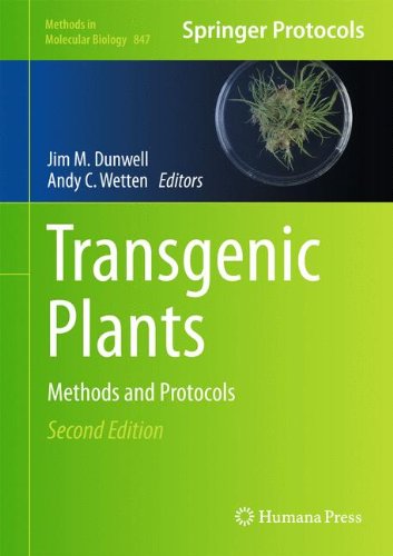 Transgenic Plants: Methods and Protocols (Methods in Molecular Biology)