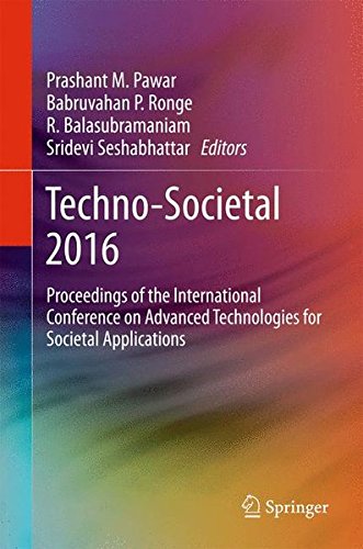 Techno-Societal 2016: Proceedings of the International Conference on Advanced Technologies for Societal Applications