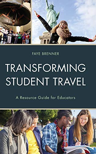 Transforming Student Travel: A Resource Guide for Educators