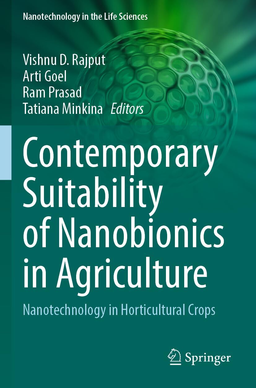 Contemporary Suitability of Nanobionics in Agriculture