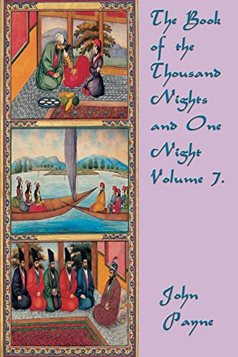 The Book of the Thousand Nights and One Night Volume 7.