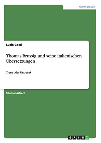 Thomas Brussig und seine italienischen Übersetzungen: Treue oder Untreue?