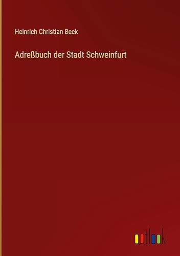 Adreßbuch der Stadt Schweinfurt