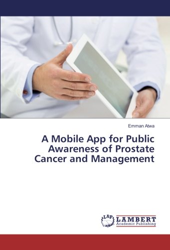 A Mobile App for Public Awareness of Prostate Cancer and Management