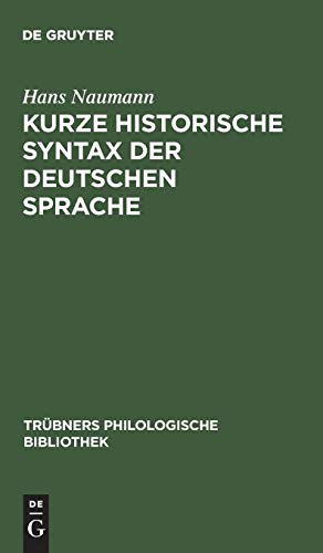 Kurze historische Syntax der deutschen Sprache (Trübners Philologische Bibliothek, 2, Band 2)