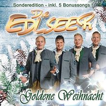 Goldene Weihnacht - Sonderedition - inkl. 5 Bonussongs von Die Edlseer | CD | Zustand sehr gut