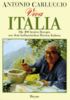 Viva Italia. Die 100 besten Rezepte aus dem kulinarischen Herzen Italiens.