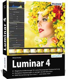 Luminar 4 - Das große Praxishandbuch