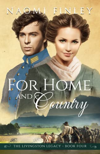 For Home and Country (The Livingston Legacy, Band 4)