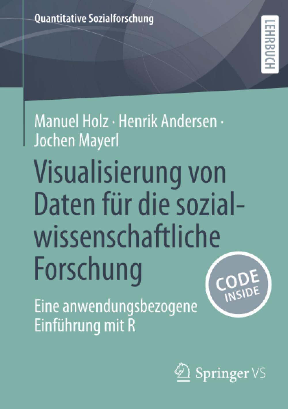 Visualisierung von Daten für die sozialwissenschaftliche Forschung