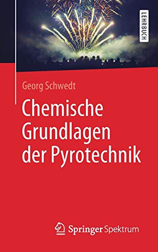 Chemische Grundlagen der Pyrotechnik