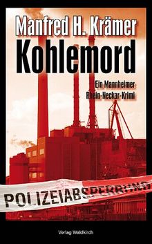 Kohlemord: Ein Mannheimer Rhein-Neckar-Krimi von Krämer, Manfred H. | Buch | Zustand gut