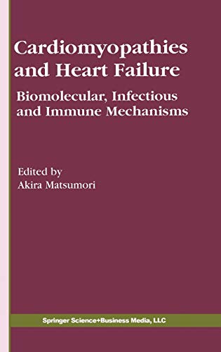 Cardiomyopathies and Heart Failure: Biomolecular, Infectious and Immune Mechanisms (Developments in Cardiovascular Medicine, 248, Band 248)