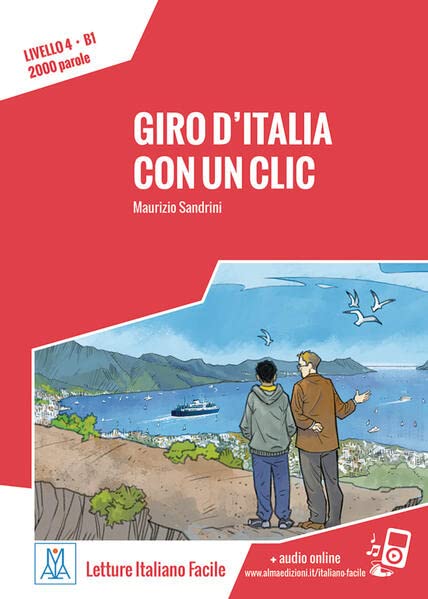 Letture Italiano Facile   Giro dItalia con un clic - Maurizio Sandrini Kartoniert (TB)