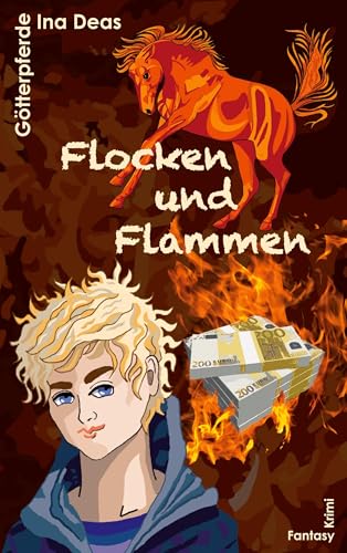 Flocken und Flammen: Götterpferde