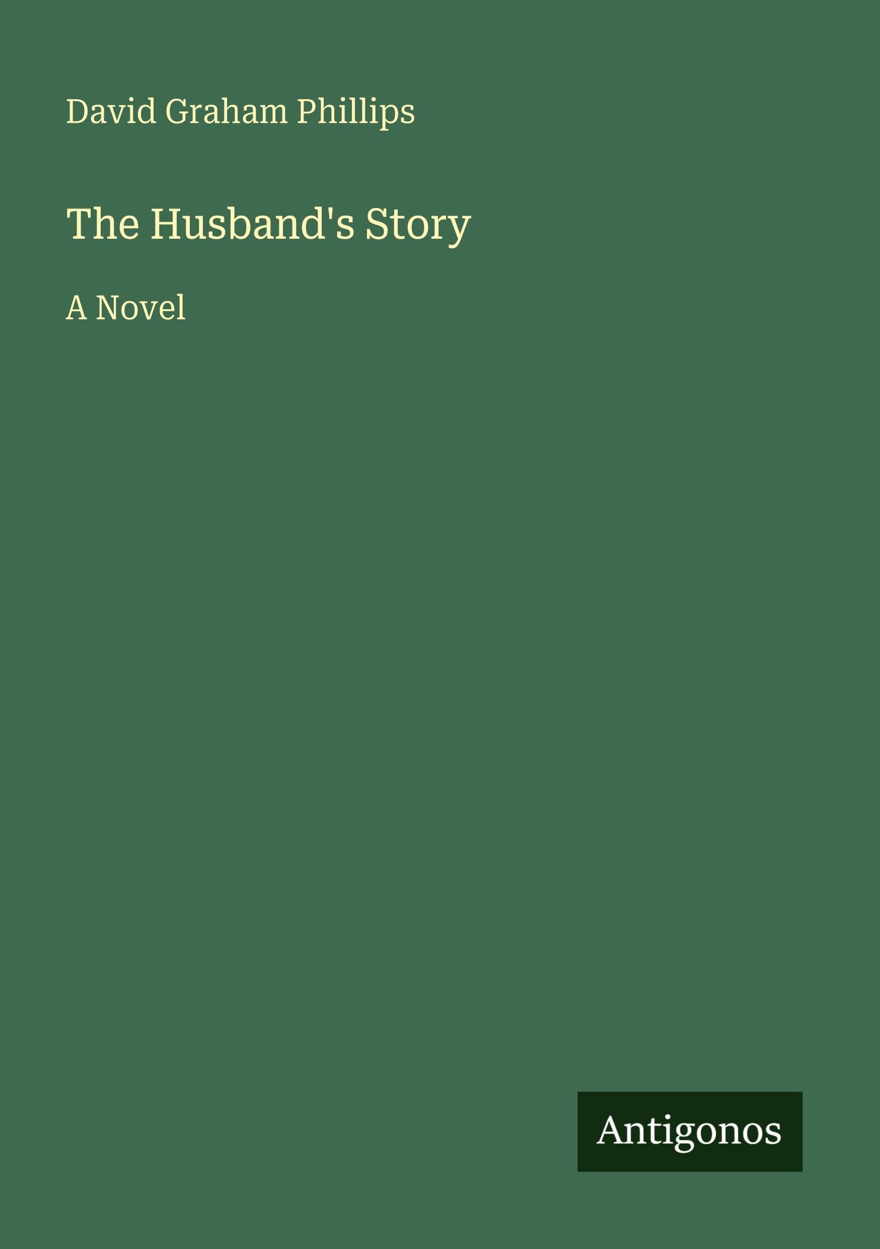 The Husband's Story: A Novel