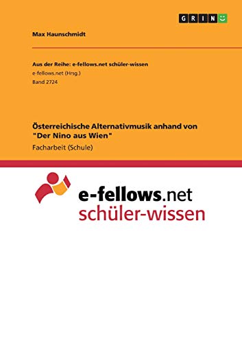 Österreichische Alternativmusik anhand von Der Nino aus Wien