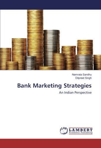 Bank Marketing Strategies: An Indian Perspective