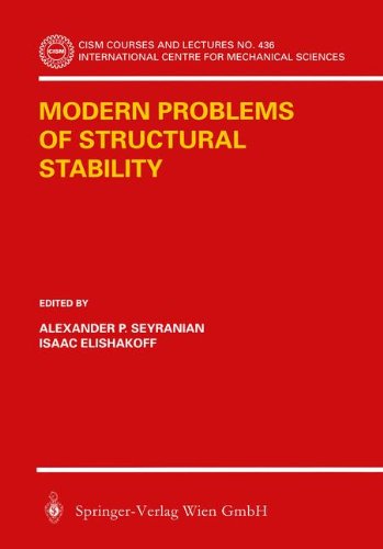 Modern Problems of Structural Stability (CISM International Centre for Mechanical Sciences)