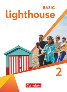 Lighthouse - Basic Edition - Band 2: 6. Schuljahr: Schulbuch - Kartoniert