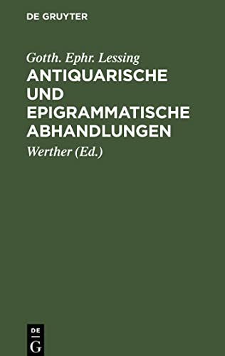 Antiquarische und epigrammatische Abhandlungen