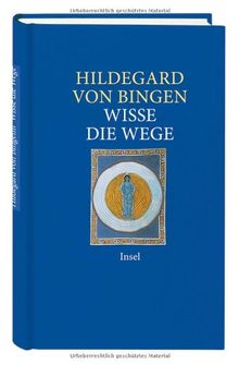 Wisse die Wege: Ratschläge fürs Leben (insel taschenbuch)