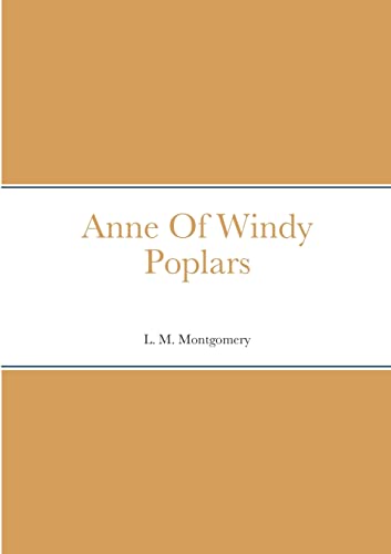 Anne Of Windy Poplars