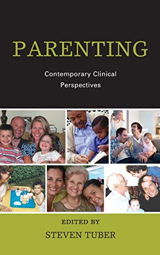 Parenting: Contemporary Clinical Perspectives