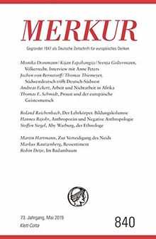 MERKUR Gegründet 1947 als Deutsche Zeitschrift für europäisches Denken - 2019-05: Nr. 840, Heft Mai 2019