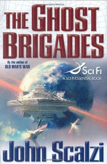 The Ghost Brigades (Sci Fi Essential Books)