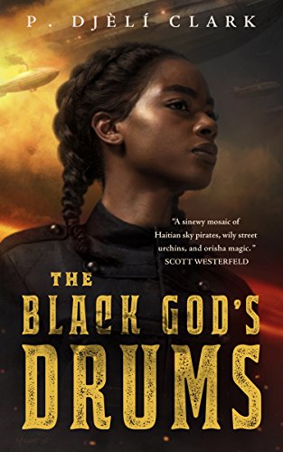 Clark, P. Djèlí Black God's Drums