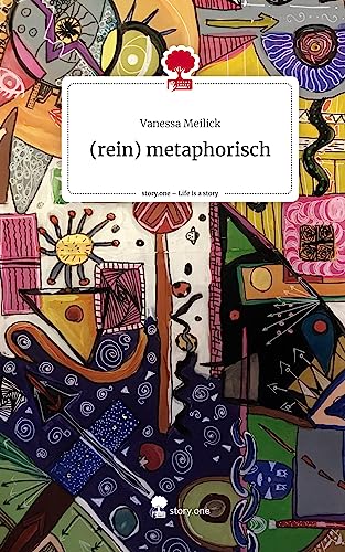 (rein) metaphorisch. Life is a Story - story.one