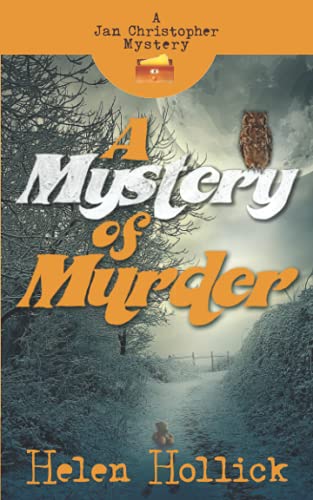 A Mystery of Murder: A Jan Christopher Mystery : Episode 2 (Jan Christopher Mysteries, Band 2)