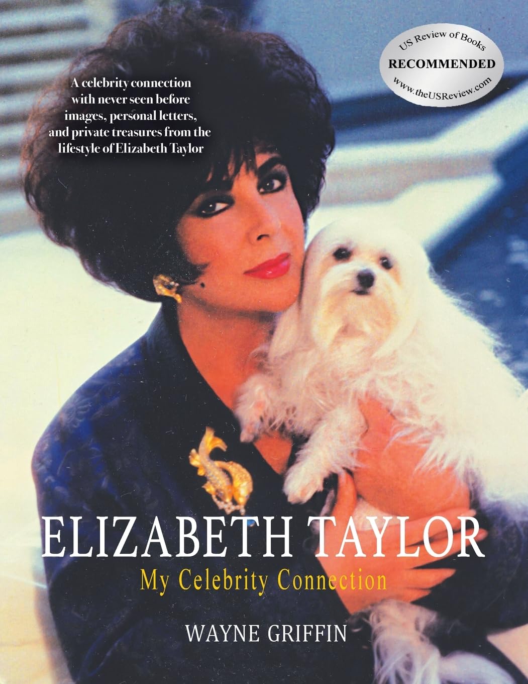 Elizabeth Taylor: My Celebrity Connection