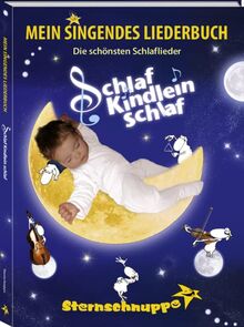 Mein singendes Liederbuch: Schlaf Kindlein schlaf