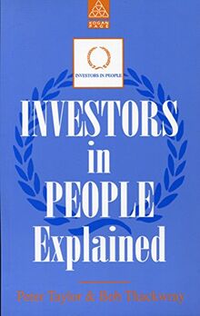 Investors in People Explained: Practical Guide to and Through the Process