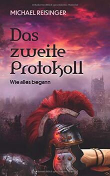 Das zweite Protokoll: Wie alles begann.