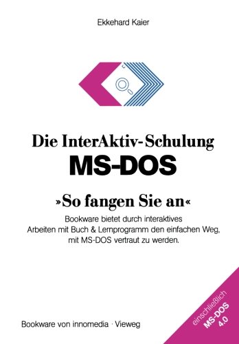 Die InterAktiv-Schulung MS-DOS »So fangen Sie an«: Bookware bietet durch interaktives Arbeiten mit Buch & Lernprogramm den einfachen Weg, mit MS-DOS vertraut zu werden